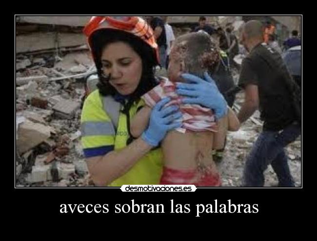 aveces sobran las palabras - 