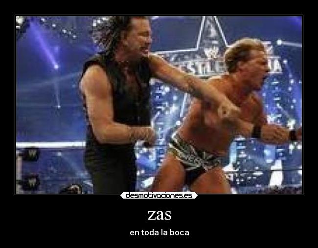 zas - en toda la boca