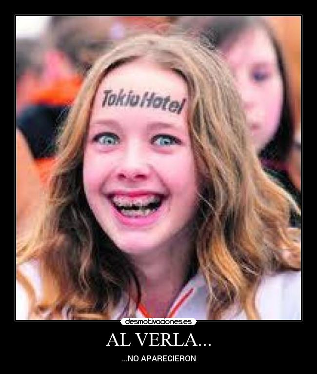 AL VERLA... - ...NO APARECIERON