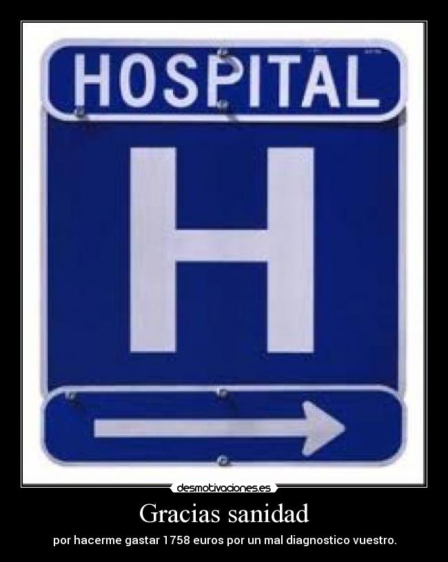 Gracias sanidad -