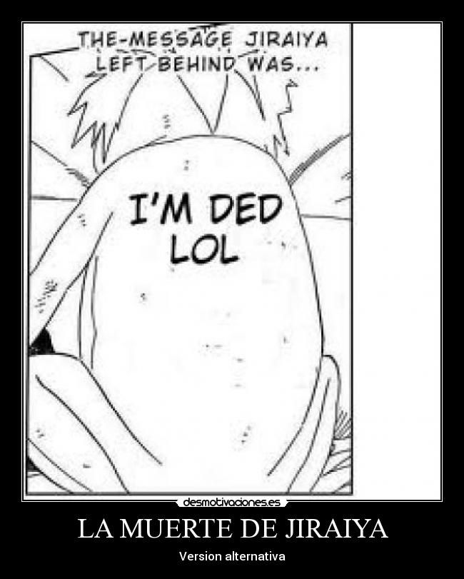 LA MUERTE DE JIRAIYA - Version alternativa