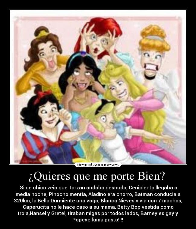 ¿Quieres que me porte Bien? -