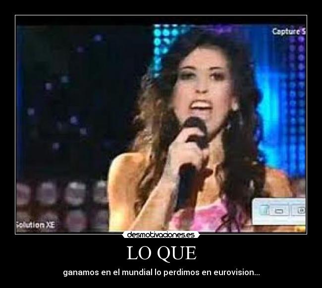 LO QUE - ganamos en el mundial lo perdimos en eurovision...