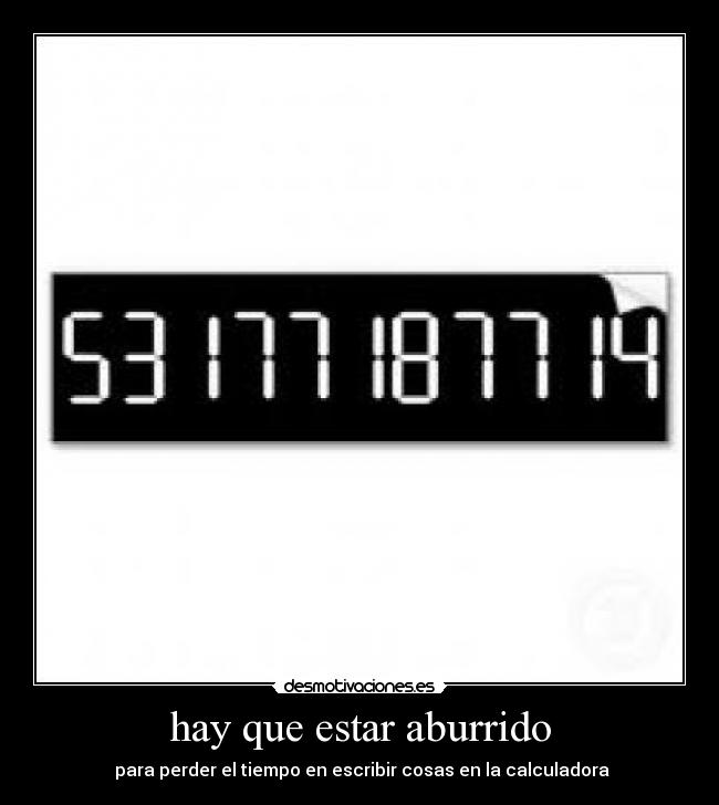 hay que estar aburrido - 