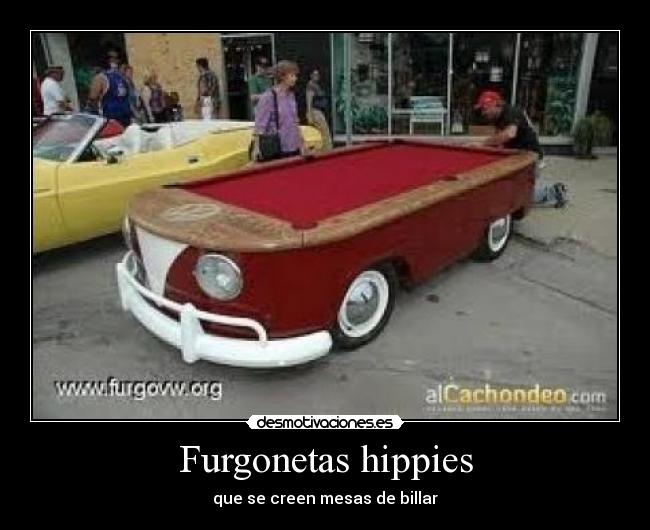 Furgonetas hippies - que se creen mesas de billar