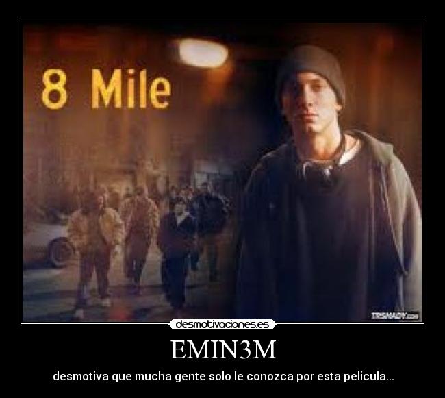 carteles eminem desmotivaciones