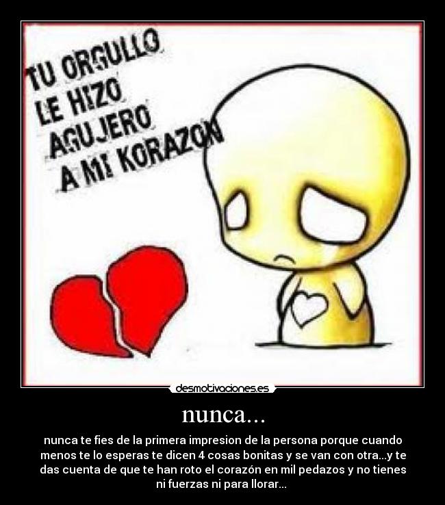 nunca... -