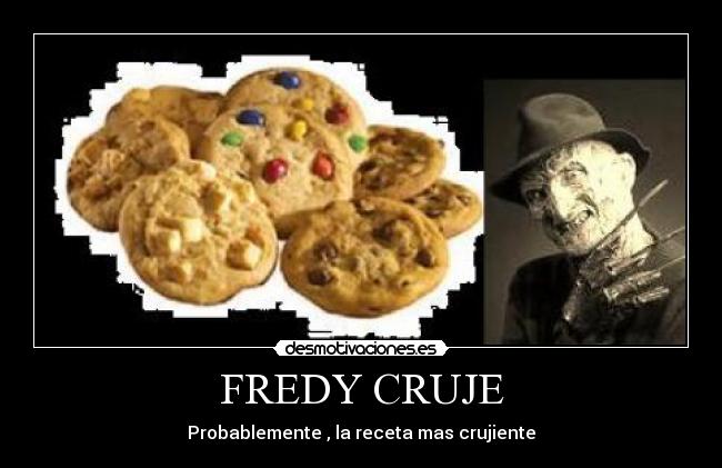 FREDY CRUJE - Probablemente , la receta mas crujiente