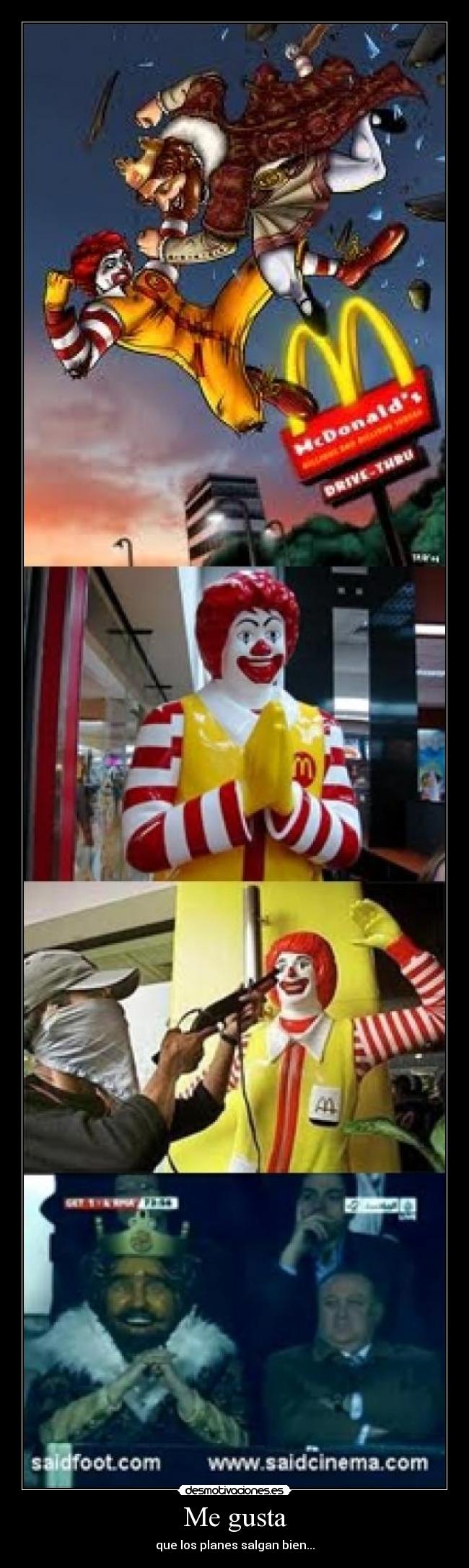 Me gusta - que los planes salgan bien...