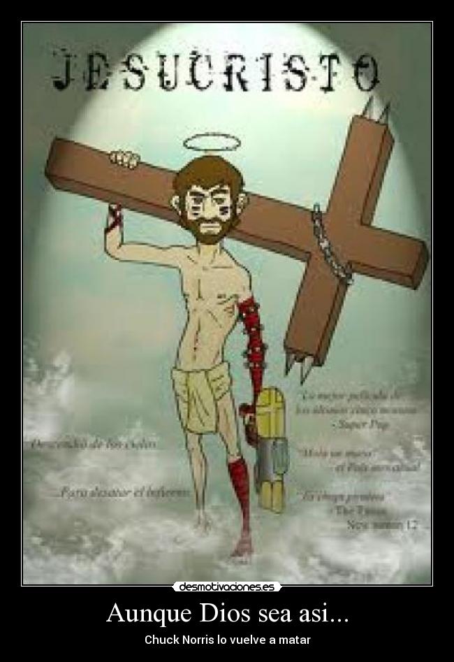 Aunque Dios sea asi... -