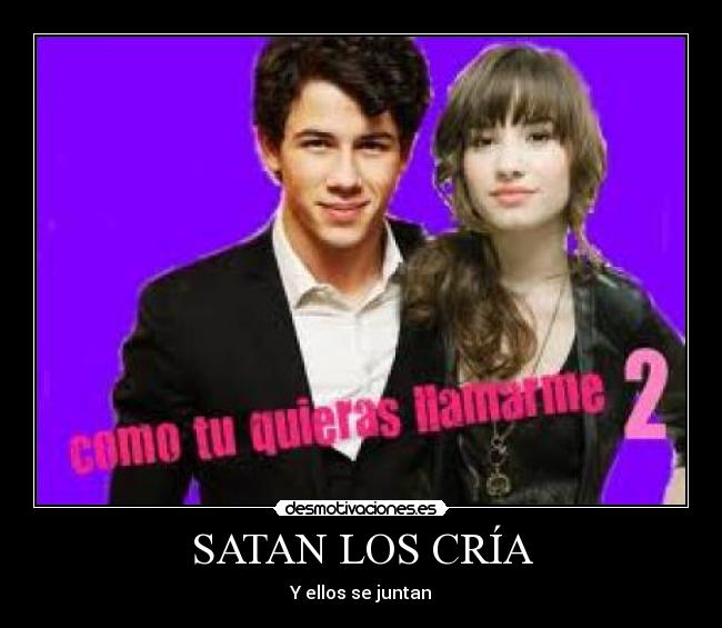 SATAN LOS CRÍA - Y ellos se juntan