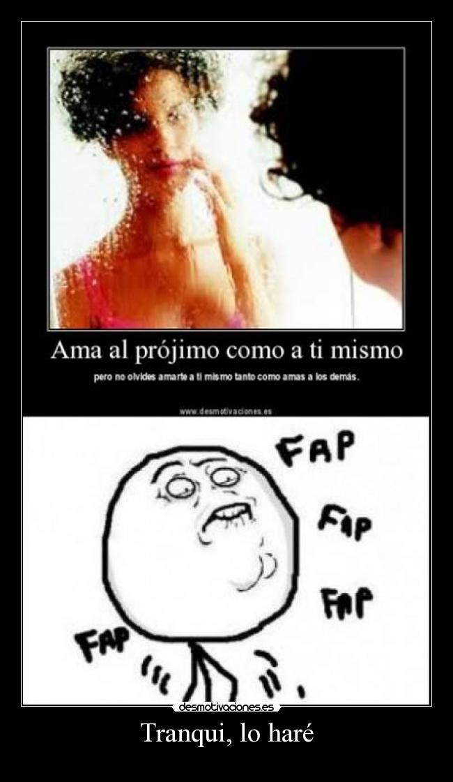 Tranqui, lo haré - 