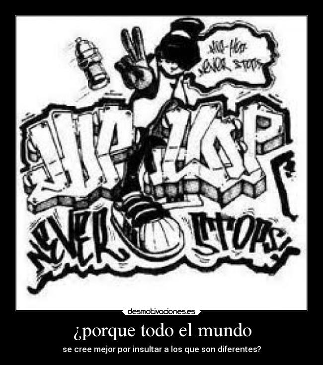 ¿porque todo el mundo -