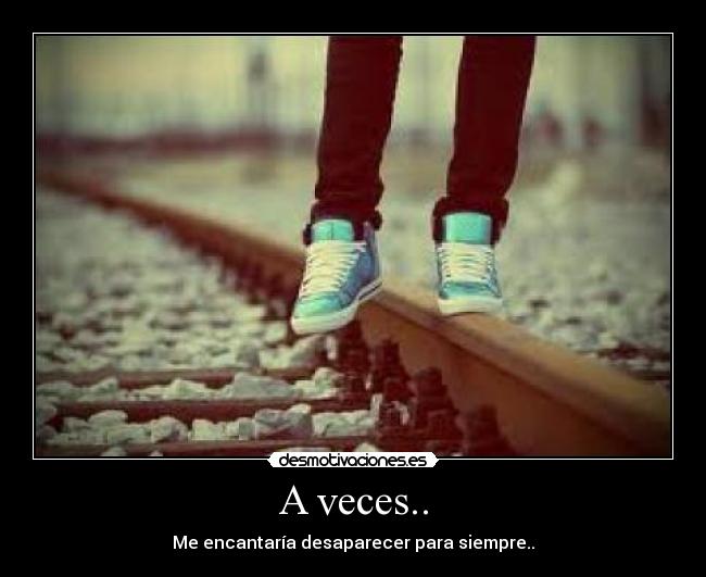 A veces.. -