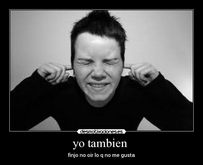 yo tambien -