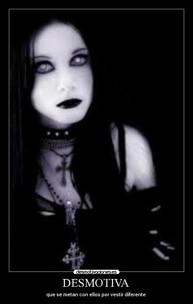 DESMOTIVA - que se metan con ellos por vestir diferente