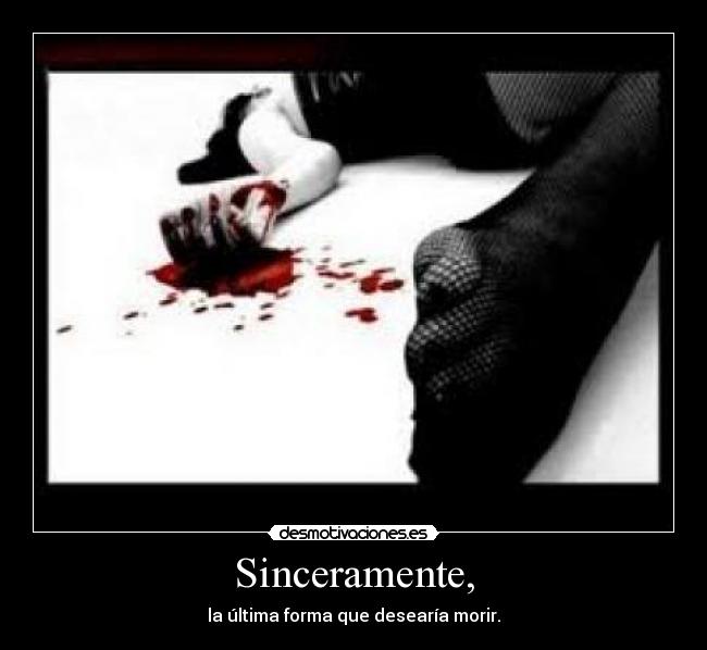 Sinceramente, - 