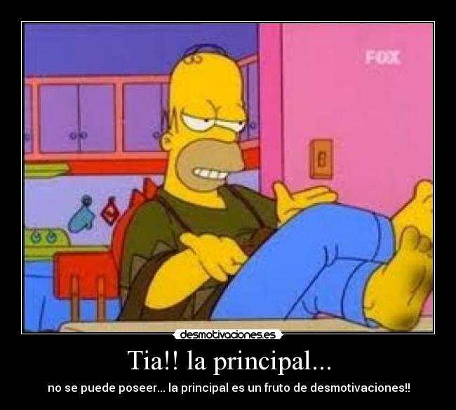 Tia!! la principal... - 