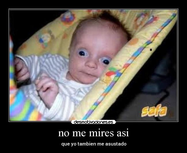 no me mires asi - 