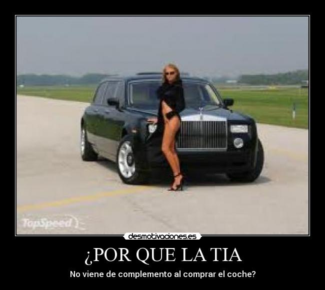 ¿POR QUE LA TIA -