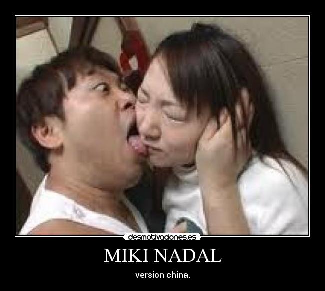 MIKI NADAL - 