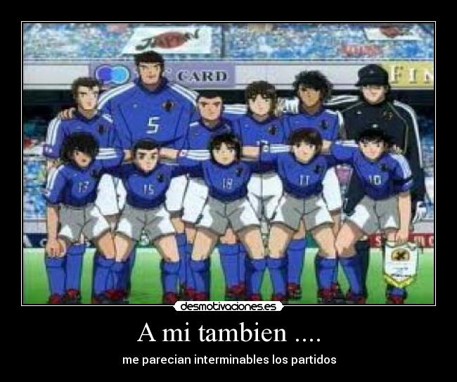 A mi tambien .... -