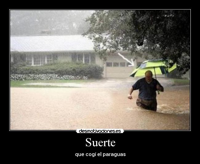 Suerte - que cogí el paraguas