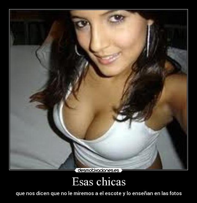 carteles esas chicas desmotivaciones