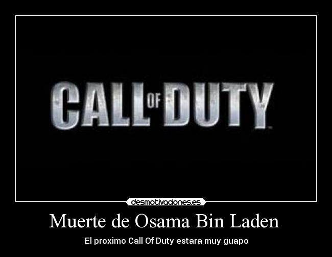 Muerte de Osama Bin Laden  - El proximo Call Of Duty estara muy guapo