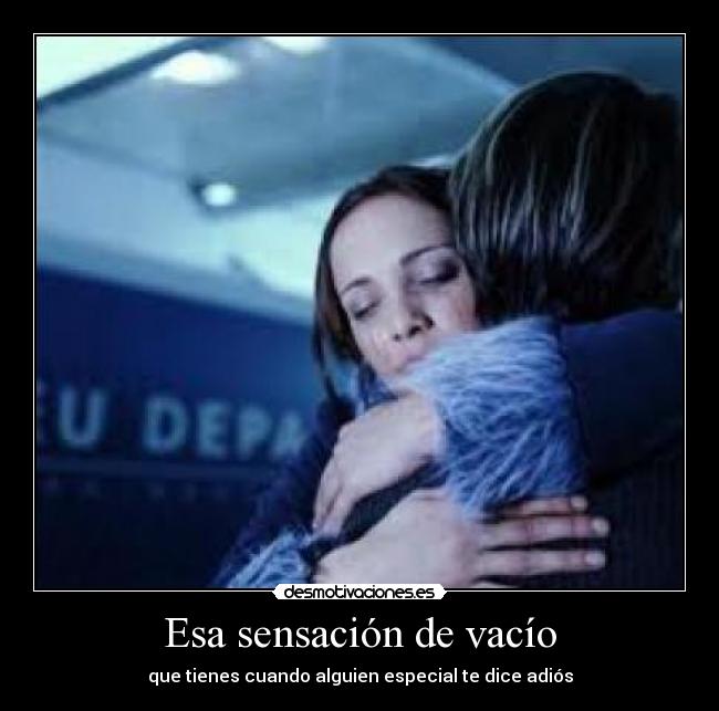 Esa sensación de vacío - 
