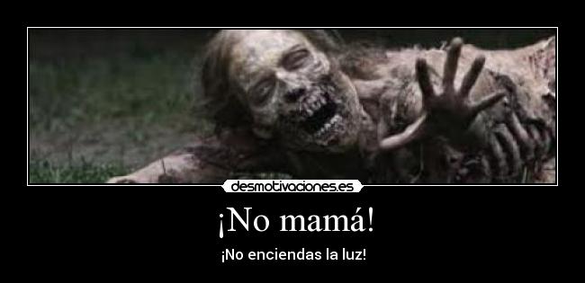 ¡No mamá! - 