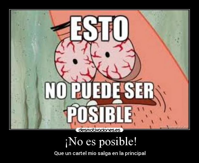 ¡No es posible! - 