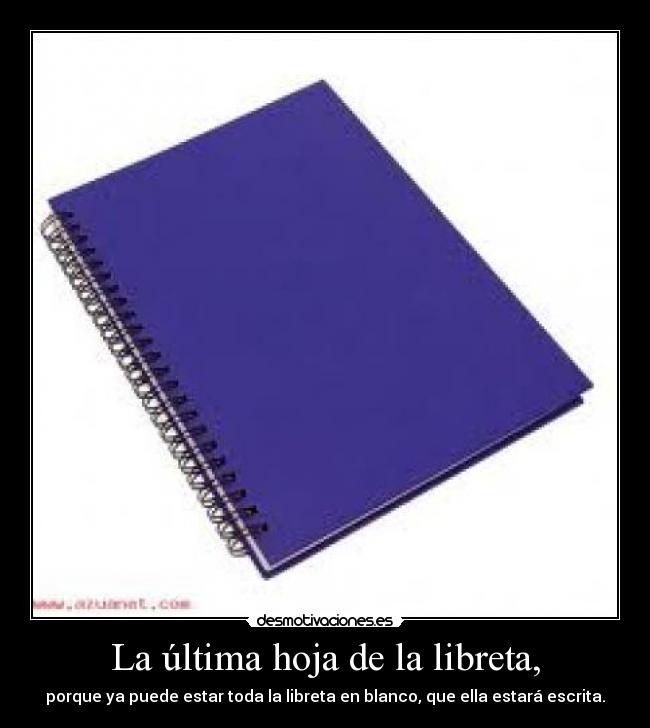 La última hoja de la libreta, - 