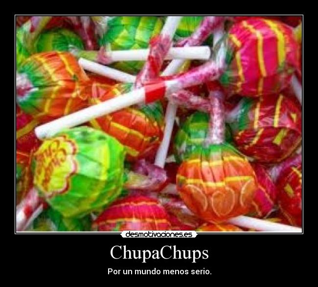 ChupaChups -