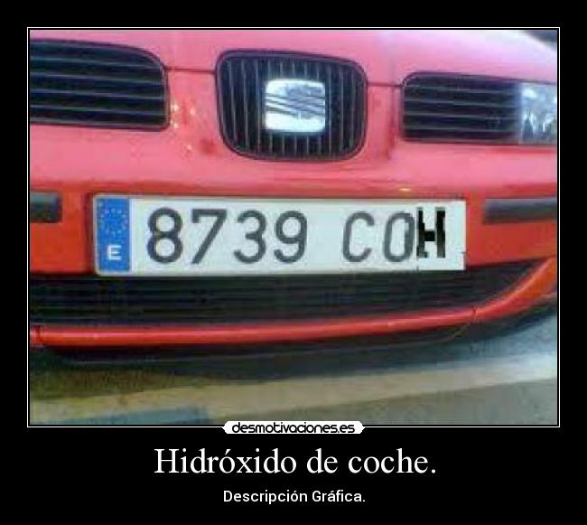 Hidróxido de coche. -