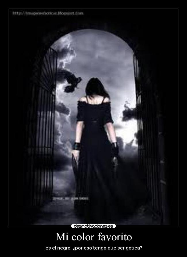 Mi color favorito - es el negro, ¿por eso tengo que ser gotica?