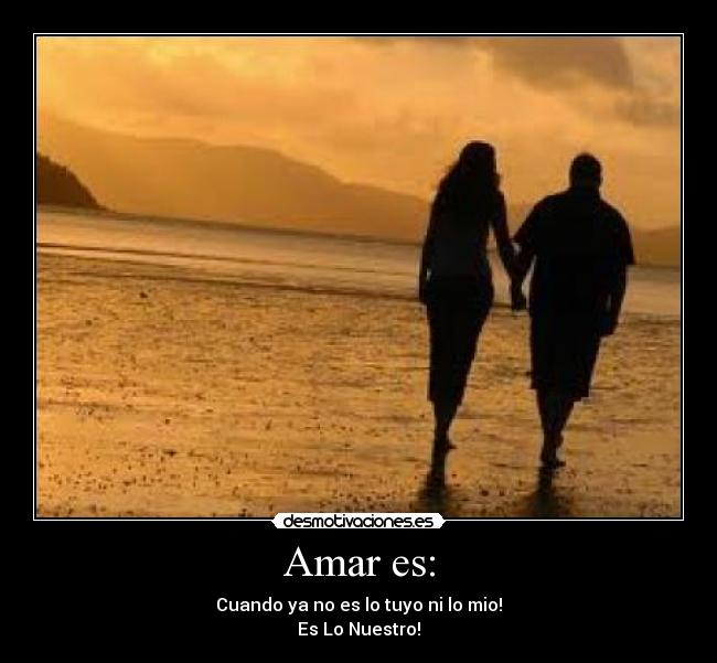 Amar es: - 