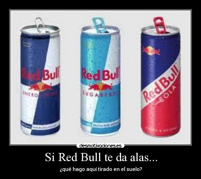 Si Red Bull te da alas... - 
