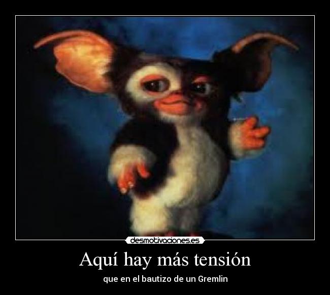 Aquí hay más tensión - 