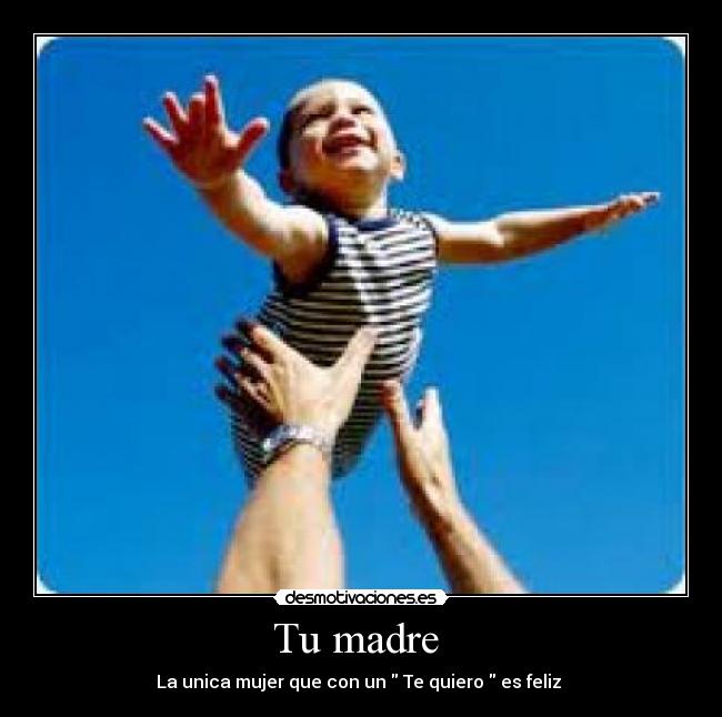 Tu madre -