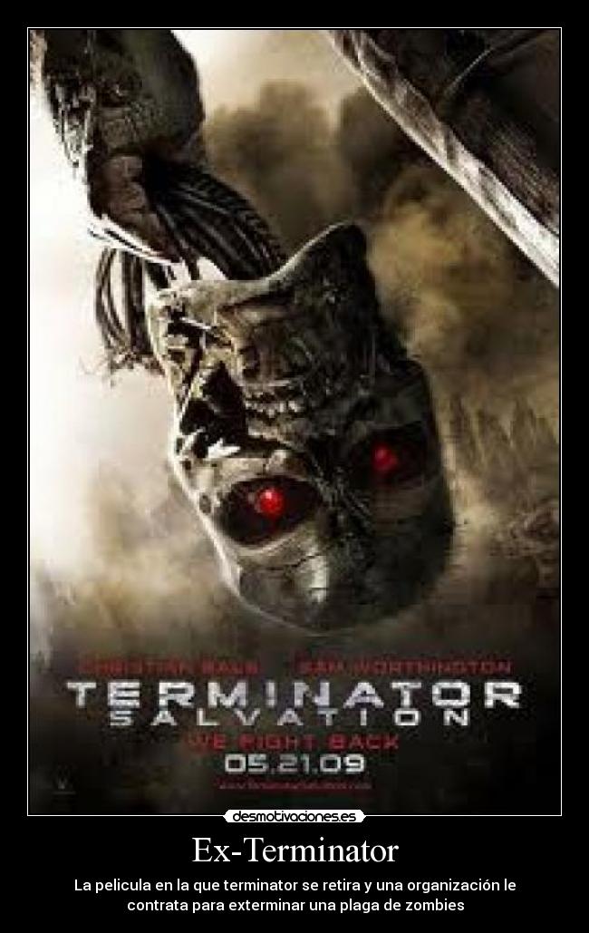 carteles ex-terminator desmotivaciones