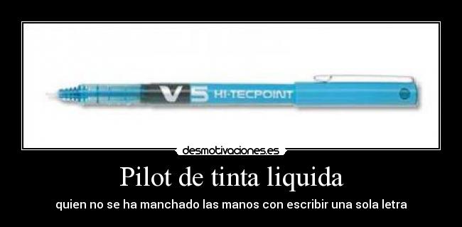 Pilot de tinta liquida -
