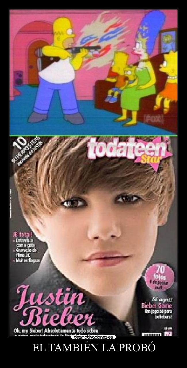 EL TAMBIÉN LA PROBÓ -