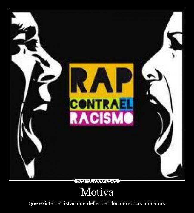 carteles rap contra racismo desmotivaciones