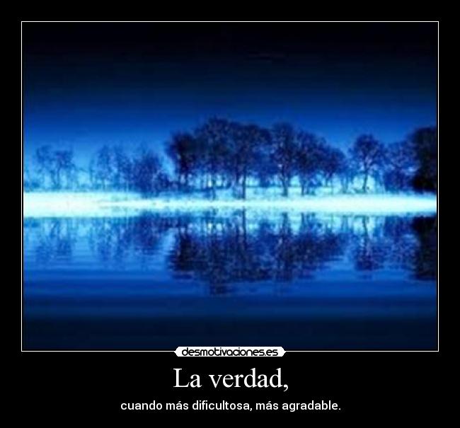 carteles verdad desmotivaciones