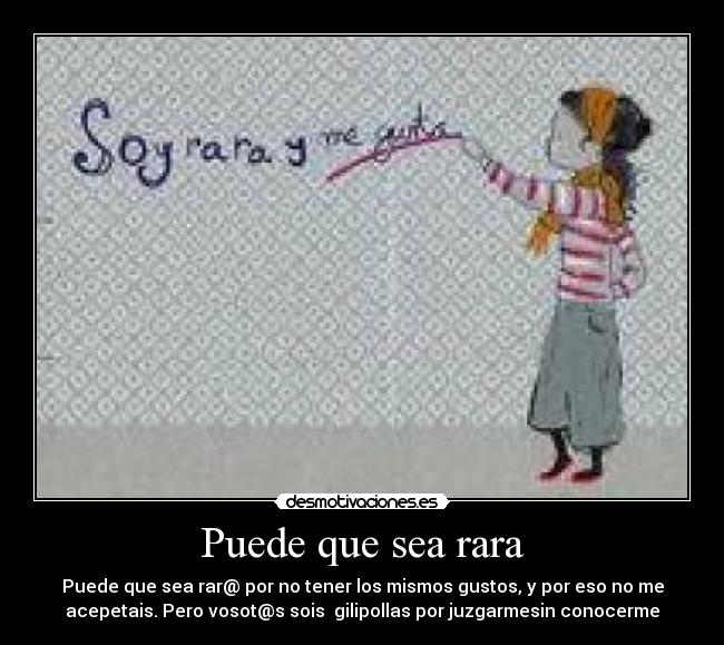 Puede que sea rara - 