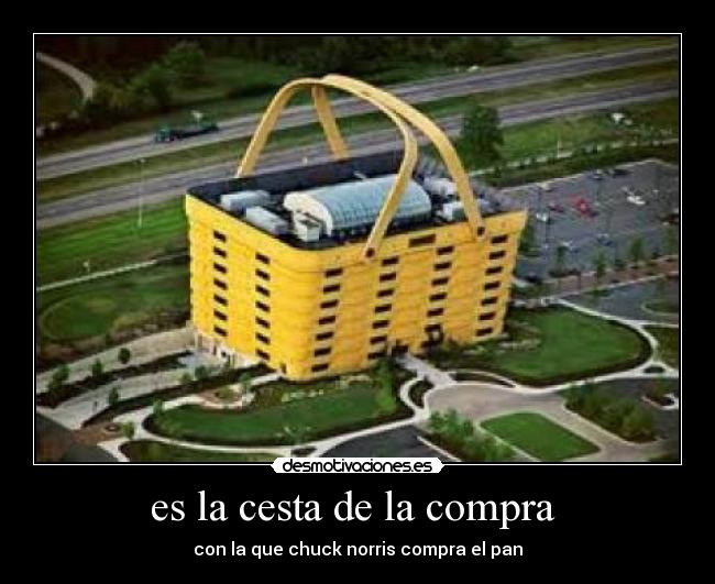 es la cesta de la compra - con la que chuck norris compra el pan