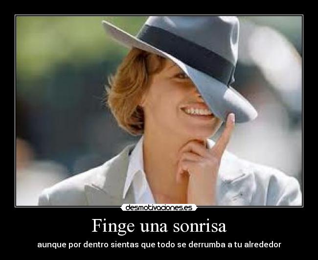 Finge una sonrisa - 