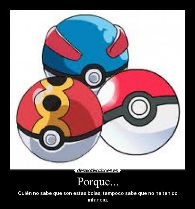 Porque... -