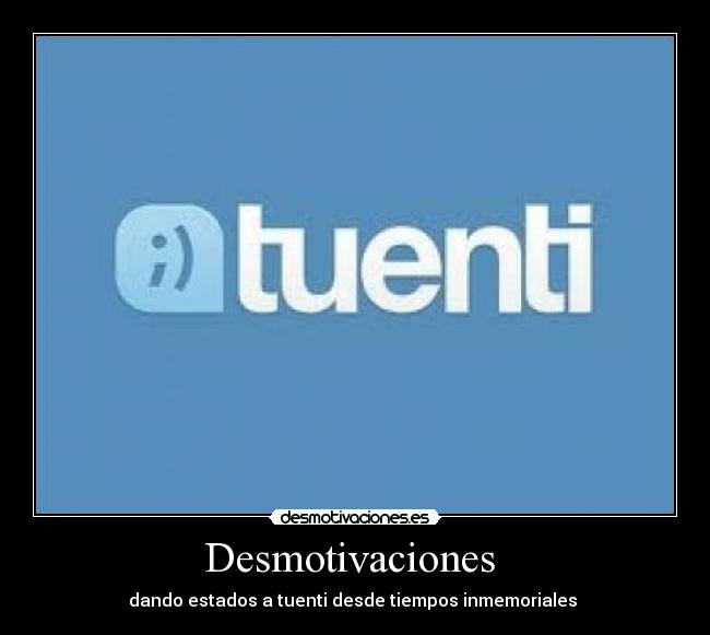 carteles desmotivaciones tuenti desmotivaciones desmotivaciones